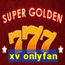 xv onlyfan